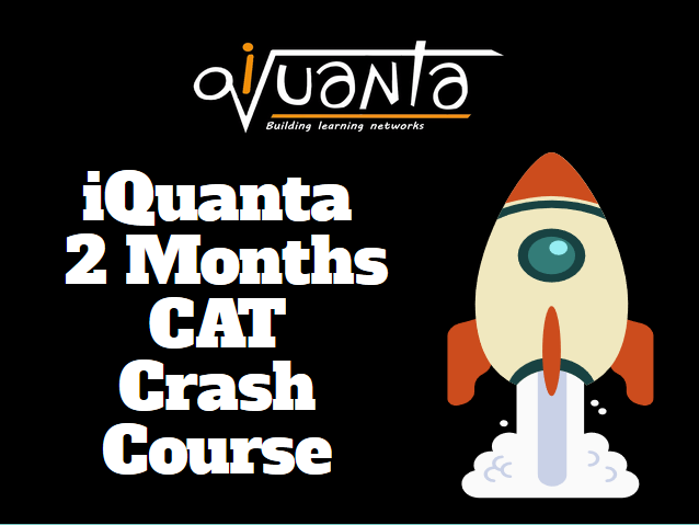 CAT Crash Course 2019:Prepare For CAT in 2 Months