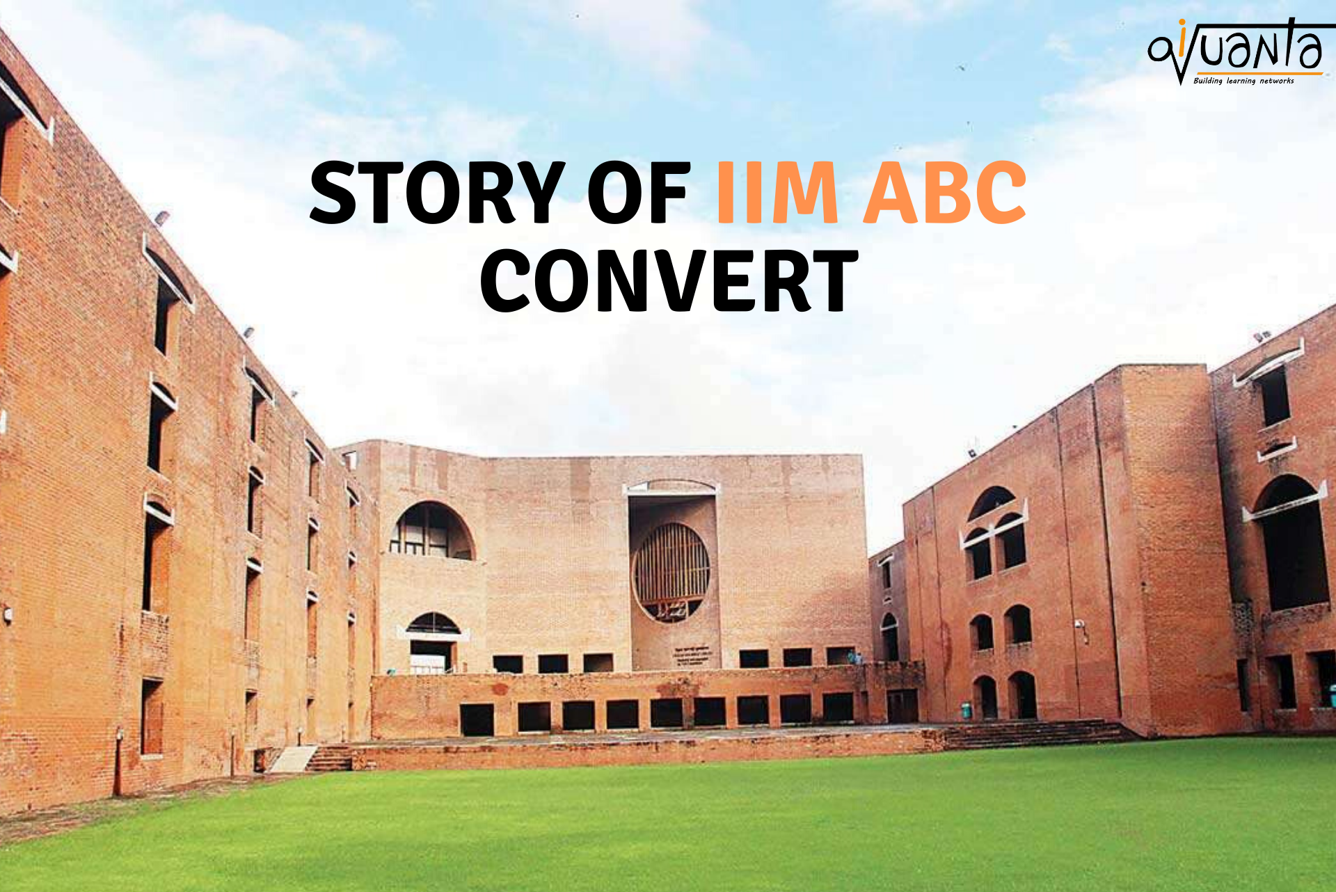 Story of iim abc convert