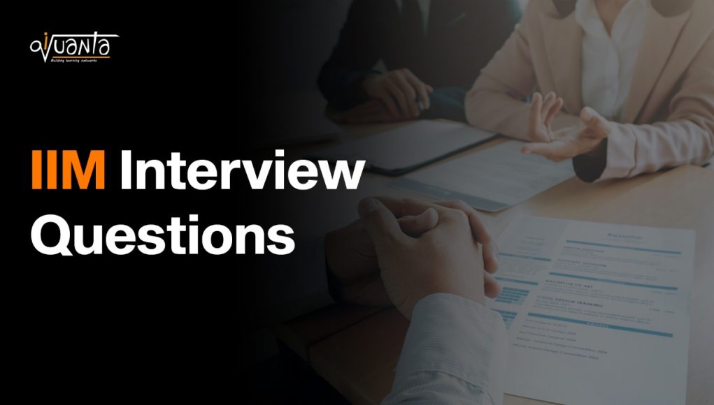 IIM interview questions
