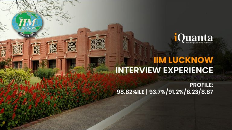 IIM Lucknow Interview Experience-by98.82%iler