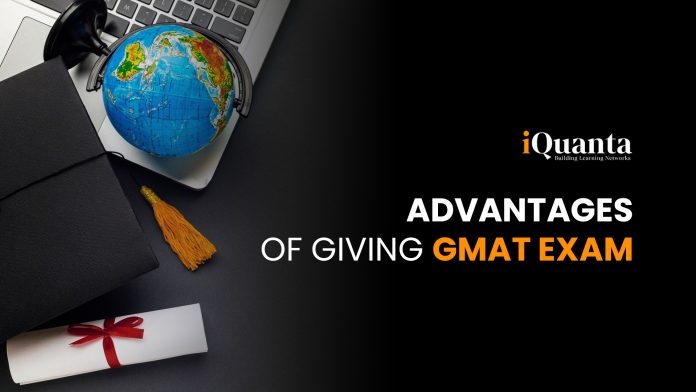 advantages of GMAT Exam