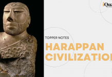 Ancient History Topper Notes: Harappan Civilisation harappan civilisation