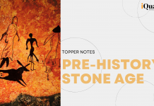 Ancient History Topper Notes: Pre-History: Stone Age Stone Age in India