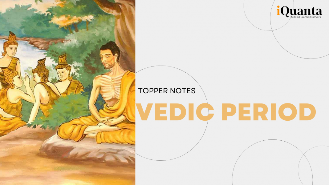 Ancient History Topper Notes Vedic Period iQuanta