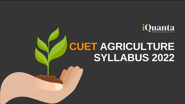 CUET Agriculture syllabus 2022