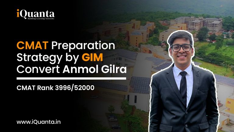 CMAT Preparation Strategy by GIM Convert Anmol Gilra | CMAT Rank 3996/52000