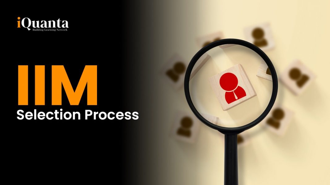 Selection Process for IIMs