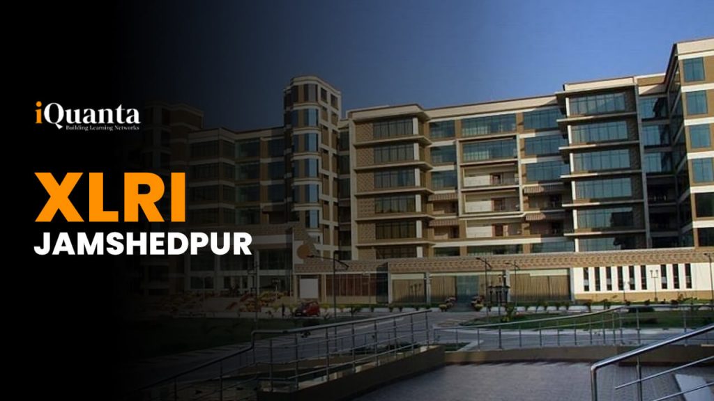 All about XLRI Jamshedpur