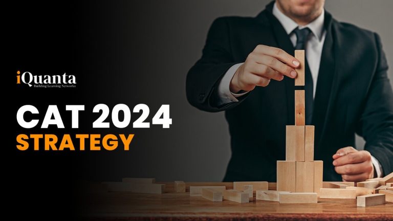 CAT 2024 Strategy : Syllabus, Exam Pattern & Important Tips