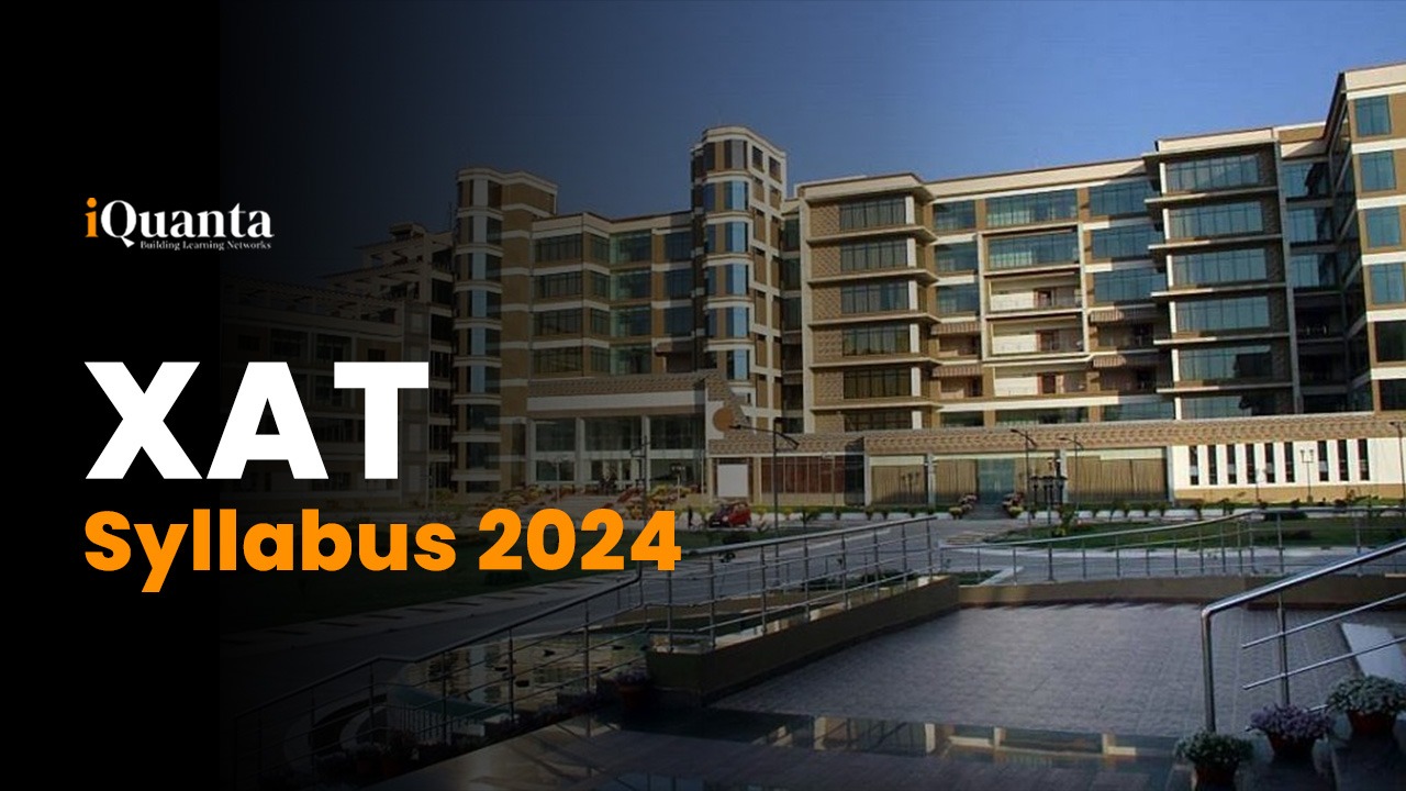 XAT Syllabus 2024 Download Sectionwise Syllabus PDF iQuanta