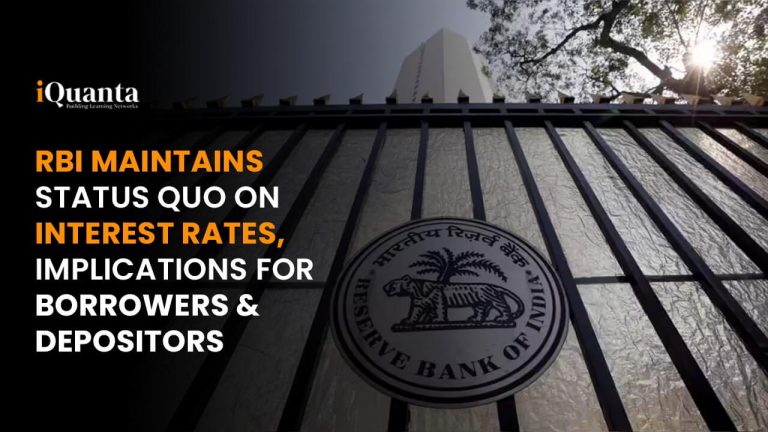 RBI Maintains Status Quo on Interest Rates, Implications for Borrowers and Depositors