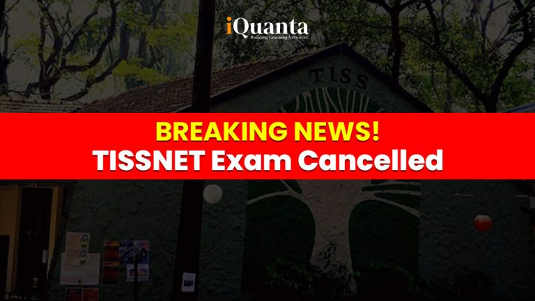 TISSNET Exam Cancelled! PG Admissions Through CUET & CAT