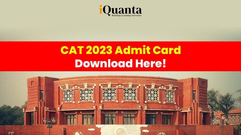 CAT 2023 Admit Card Out ! Download CAT Hall Ticket Here