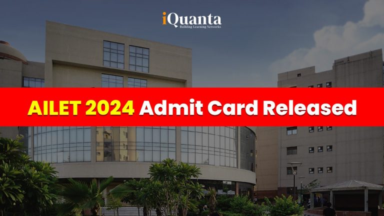AILET 2024 Admit Card Out, Download Your Hall Ticket Here!