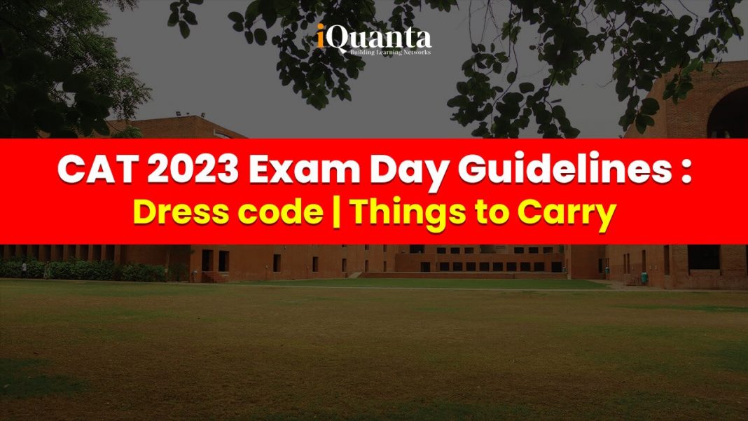 CAT 2023 exam day guidelines