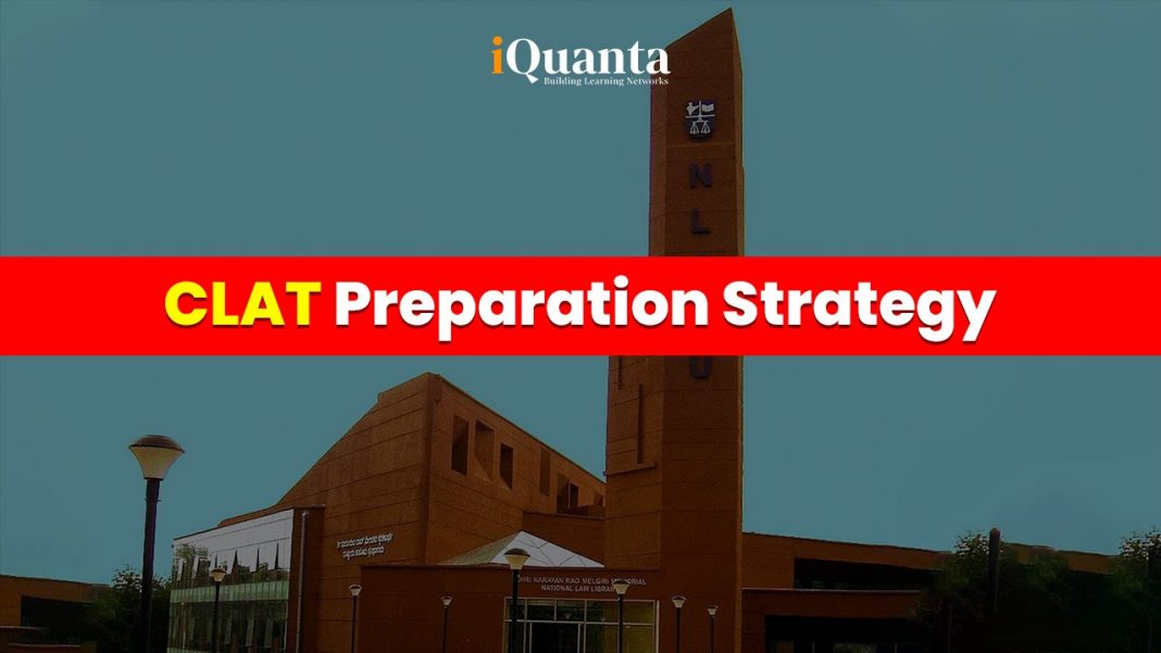 CLAT Preparation Strategy