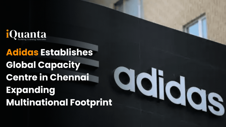 Adidas Establishes Global Capacity Centre in Chennai Expanding Multinational Footprint