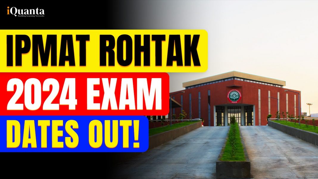 IPMAT Rohtak Exam Date