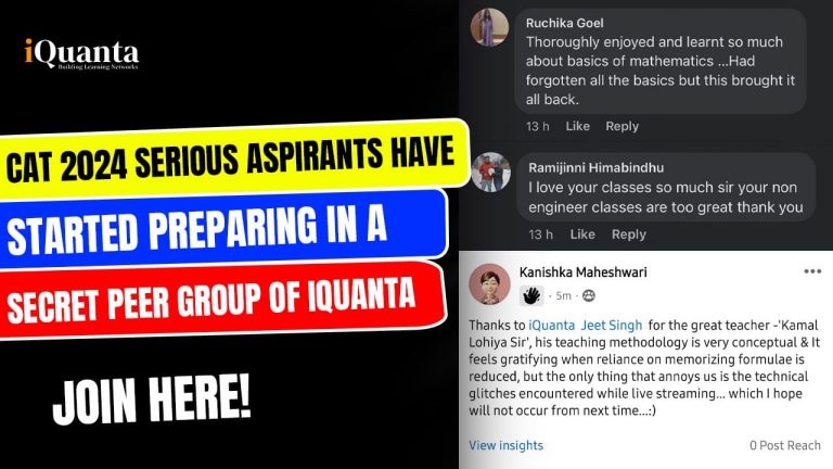 CAT 2024 Serious Aspirants Have Started Preparing in a Secret Peer Group of iQuanta : Join Here!