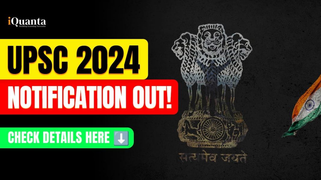 UPSC 2024 Notification Out