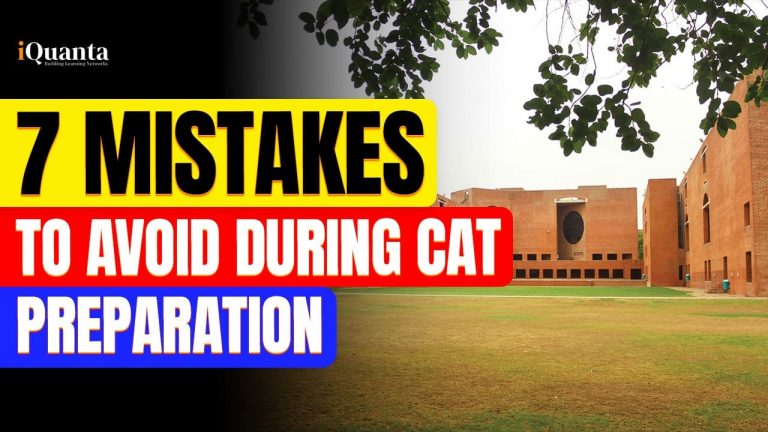 7 Mistakes to Avoid during CAT Preparation!