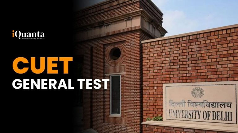 CUET General Test 2024: Syllabus & Preparation Tips