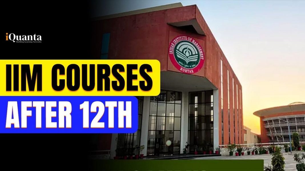 IIM courses after 12th