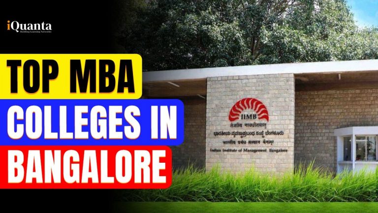 Top 8 Best MBA Colleges in Bangalore : Fee, Exam & Placement