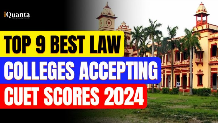 Top 9 Best Law Colleges Accepting CUET Scores 2024