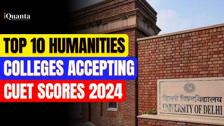 Top 10 Humanities Colleges in India Accepting CUET Scores 2024