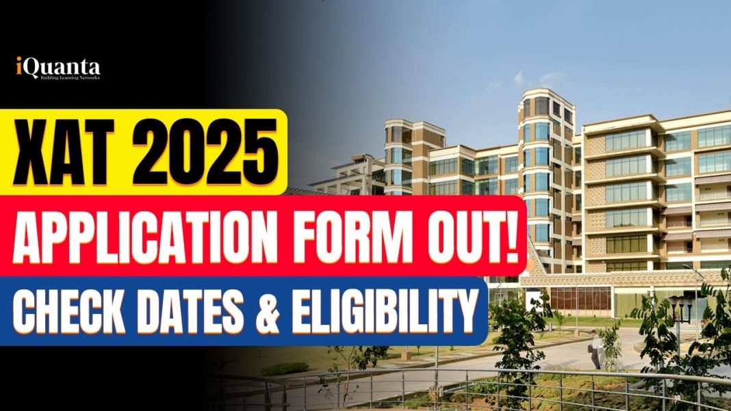 XAT 2025 Registration Started: Check Dates, Eligibility & Syllabus ...