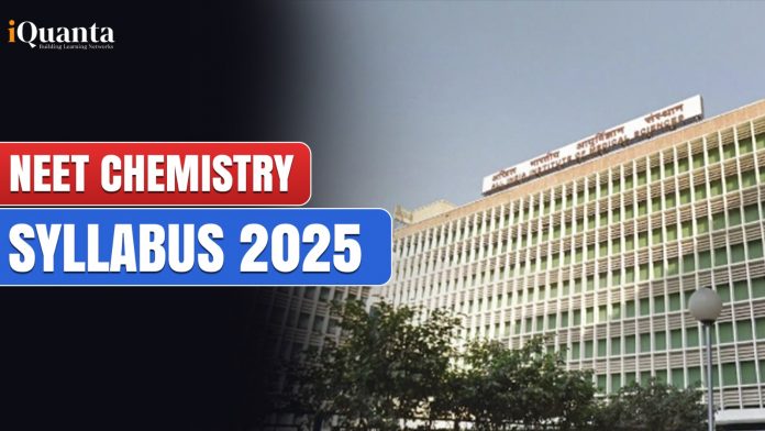 NEET Chemistry Syllabus 2025