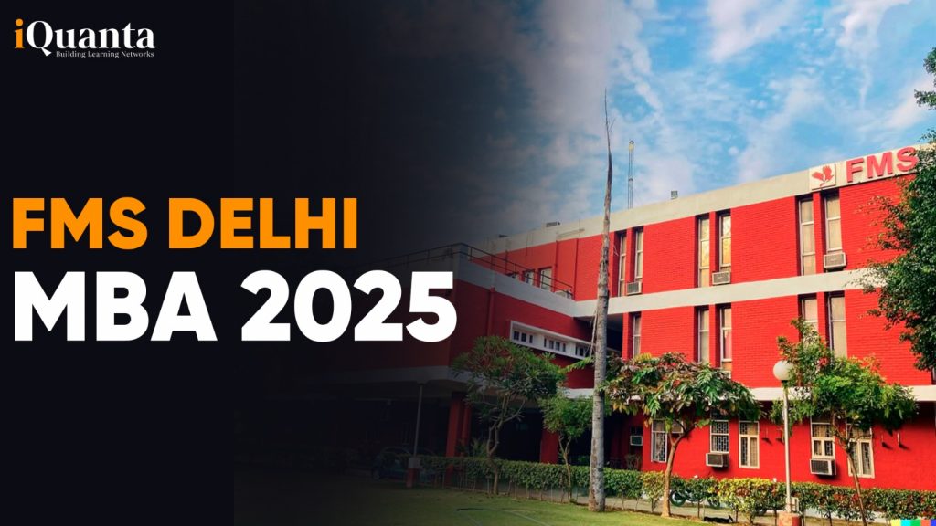 FMS Delhi MBA 2025 - Know Fees, Package, Cutoff, Eligibility and ...