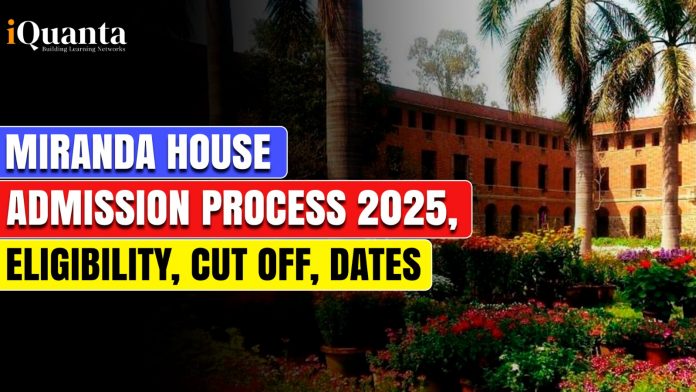 Miranda House Admission Process 2025