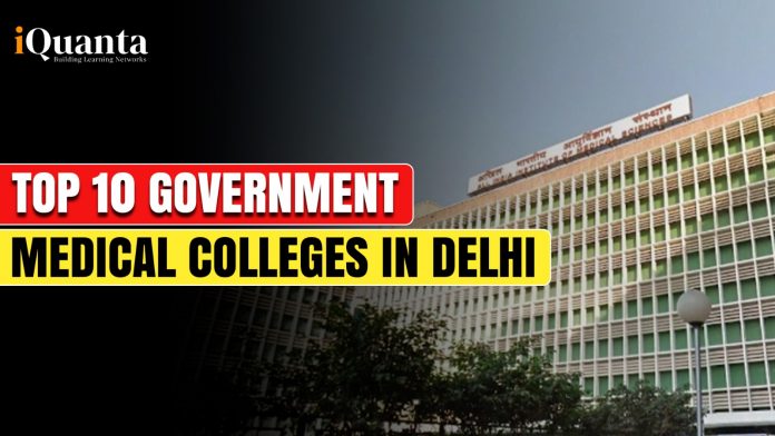 Top 10 Government Medical Colleges in Delhi