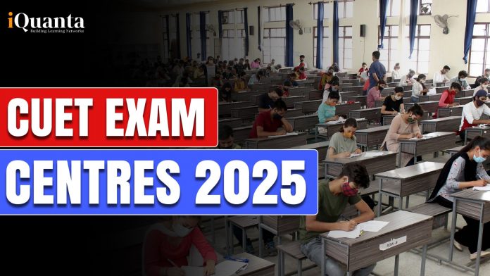 CUET Exam Centres 2025