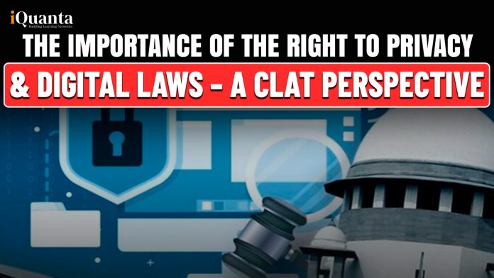 The Importance of the Right to Privacy & Digital Laws