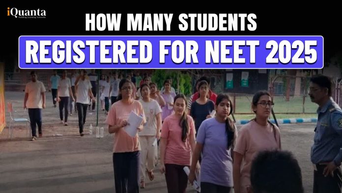 How Many Students Registered for NEET 2025