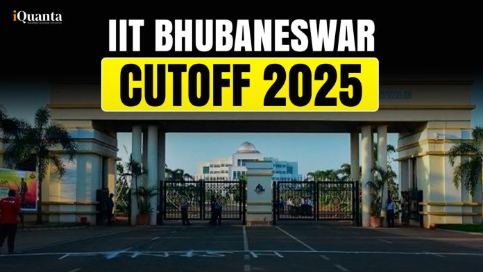 IIT Bhubaneswar Cutoff 2025