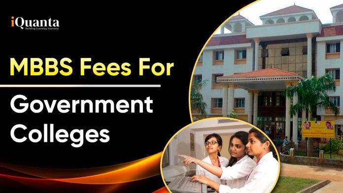 MBBS Fees for Government Medical Colleges