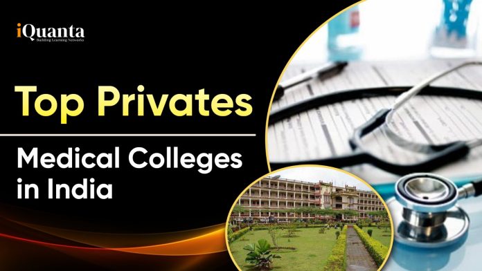 Top Private Medical Colleges in India