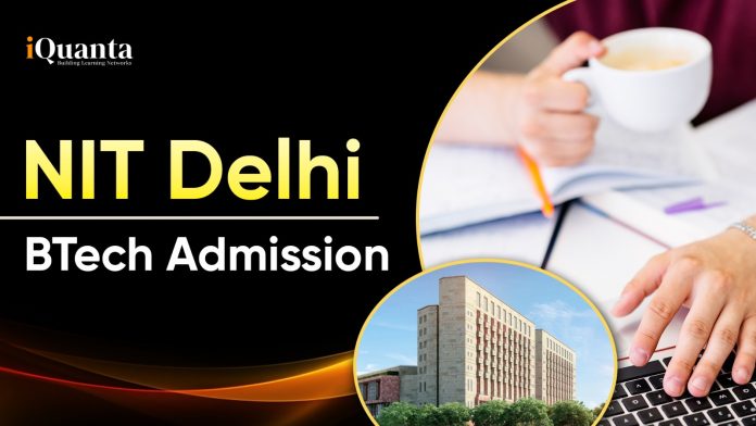 NIT Delhi BTech Admission