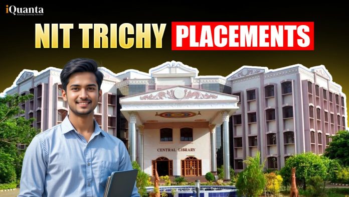 NIT Trichy Placements