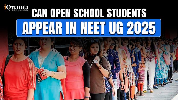 Can Open School Students Appear in NEET UG 2025
