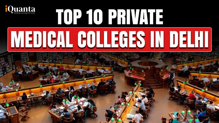 Top 10 Private Medical Colleges in Delhi