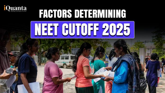 Factors Determining NEET Cutoff 2025