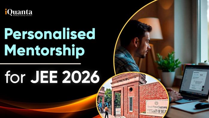 Personalised Mentorship for JEE 2026