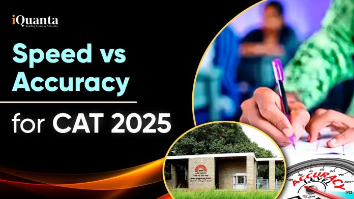 Speed vs Accuracy for CAT 2025