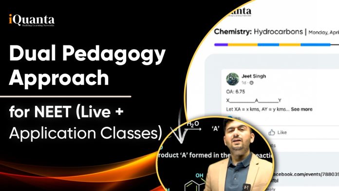 NEET 2026 Preparation - How Does Dual Pedagogy Approach
