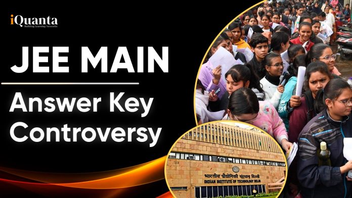 JEE Main Answer Key Controversy 2025